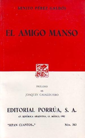 Immagine del venditore per El amigo manso. Prlogo de J. Casalduero. venduto da Librera y Editorial Renacimiento, S.A.