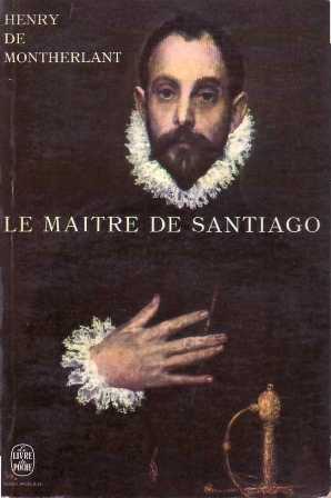 Seller image for Le maitre de Santiago. Teatro. for sale by Librera y Editorial Renacimiento, S.A.