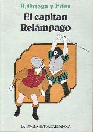 Imagen del vendedor de El capitn Relmpago. Novela. a la venta por Librera y Editorial Renacimiento, S.A.