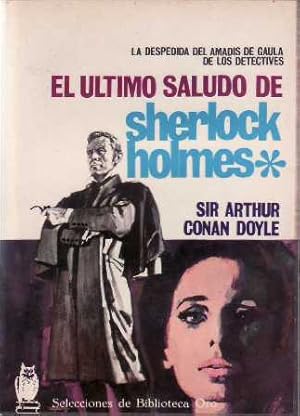 Imagen del vendedor de El ltimo saludo de Sherlock Holmes. a la venta por Librera y Editorial Renacimiento, S.A.