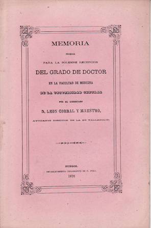 Imagen del vendedor de Memoria presentada para la solemne recepcin del grado de doctor en la Facultad de Medicina de la Universidad Central por el licenciado. Ayudante director de la de Valladolid. a la venta por Librera y Editorial Renacimiento, S.A.