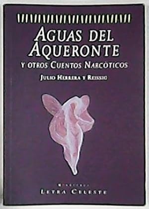 Seller image for Aguas del Aqueronte y otros cuentos narcticos. for sale by Librera y Editorial Renacimiento, S.A.