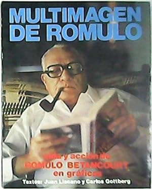 Seller image for Multimagen de Rmulo. Vida y accin de Rmulo Betancourt en grficas. for sale by Librera y Editorial Renacimiento, S.A.