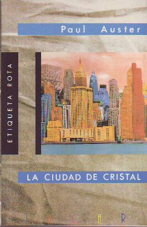 Imagen del vendedor de La ciudad de cristal. a la venta por Librera y Editorial Renacimiento, S.A.