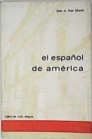Seller image for El espaol de Amrica. for sale by Librera y Editorial Renacimiento, S.A.