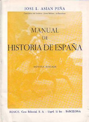 Imagen del vendedor de Manual de historia de Espaa. a la venta por Librera y Editorial Renacimiento, S.A.