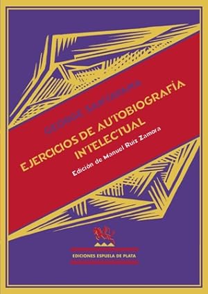 Seller image for Ejercicios de Autobiografa intelectual. Edicin de Manuel Ruiz Zamora. for sale by Librera y Editorial Renacimiento, S.A.