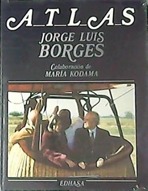 Imagen del vendedor de Atlas. Colaboracin de Mara Kodama. Prlogo de Borges. a la venta por Librera y Editorial Renacimiento, S.A.