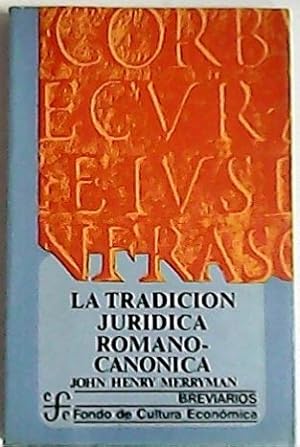 Seller image for La tradicin jurdica romano-cannica. Traduccin por C. Sierra. for sale by Librera y Editorial Renacimiento, S.A.