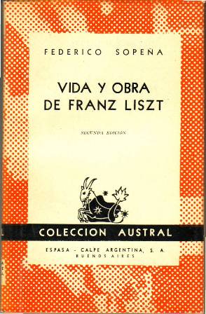 Seller image for Vida y obra de Franz Liszt. for sale by Librera y Editorial Renacimiento, S.A.