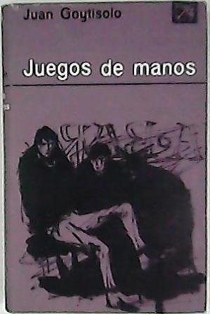 Imagen del vendedor de Juegos de manos. Novela. a la venta por Librería y Editorial Renacimiento, S.A.