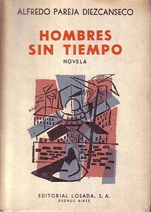 Imagen del vendedor de Hombres sin tiempo. Novela. a la venta por Librera y Editorial Renacimiento, S.A.