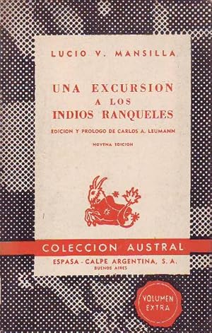 Imagen del vendedor de Una excursin a los Ranqueles. Edicin y prlogo de Carlos A. Leumann. a la venta por Librera y Editorial Renacimiento, S.A.