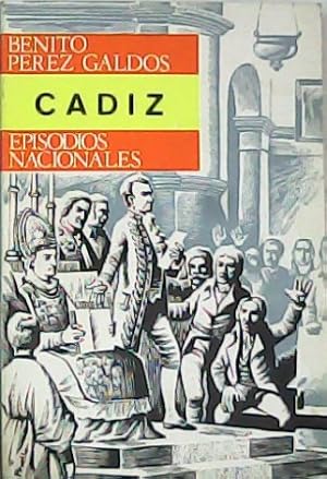 Imagen del vendedor de Episodios Nacionales, primera serie: Cdiz. a la venta por Librera y Editorial Renacimiento, S.A.