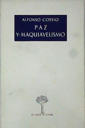 Imagen del vendedor de Paz y maquiavelismo. a la venta por Librera y Editorial Renacimiento, S.A.