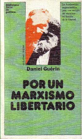 Imagen del vendedor de Por un marxismo libertario. a la venta por Librería y Editorial Renacimiento, S.A.