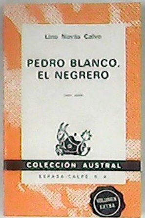 Imagen del vendedor de Pedro Blanco, el negrero. a la venta por Librera y Editorial Renacimiento, S.A.