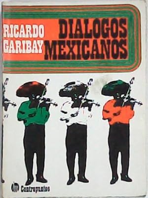 Imagen del vendedor de Dilogos mexicanos. a la venta por Librera y Editorial Renacimiento, S.A.