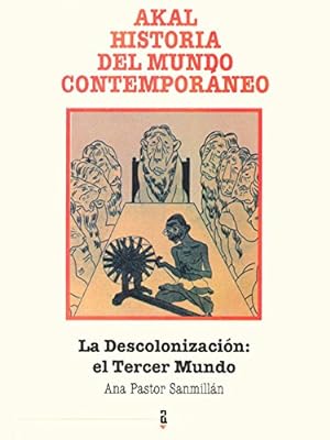 Imagen del vendedor de La descolonizacin: el tercer mundo. a la venta por Librera y Editorial Renacimiento, S.A.