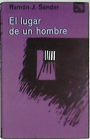 Imagen del vendedor de El lugar de un hombre. Novela. a la venta por Librería y Editorial Renacimiento, S.A.