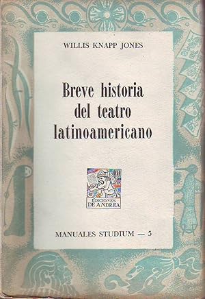 Imagen del vendedor de Breve historia del teatro latinoamericano. a la venta por Librera y Editorial Renacimiento, S.A.