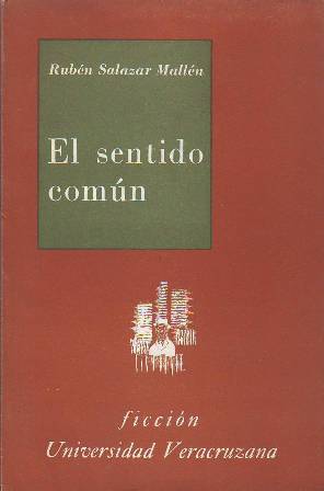 Seller image for El sentido comn. Novela. for sale by Librera y Editorial Renacimiento, S.A.