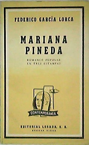 Imagen del vendedor de Mariana Pineda. Romance popular en tres estampas. a la venta por Librera y Editorial Renacimiento, S.A.