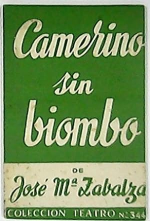Imagen del vendedor de Camerino sin biombo. Drama en tres actos. a la venta por Librera y Editorial Renacimiento, S.A.