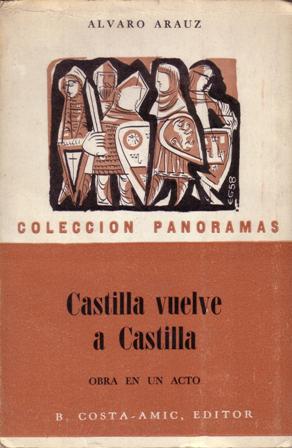 Seller image for Castilla vuelve a Castilla. Obra en un acto. Ilustraciones de Elvira Gastn. for sale by Librera y Editorial Renacimiento, S.A.