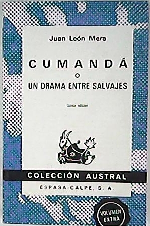 Imagen del vendedor de Cumandá o un drama entre salvajes. a la venta por Librería y Editorial Renacimiento, S.A.