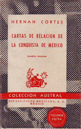 Seller image for Cartas de relacin de la conquista de Mxico. for sale by Librera y Editorial Renacimiento, S.A.