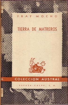 Bild des Verkufers fr Tierra de matreros. zum Verkauf von Librera y Editorial Renacimiento, S.A.