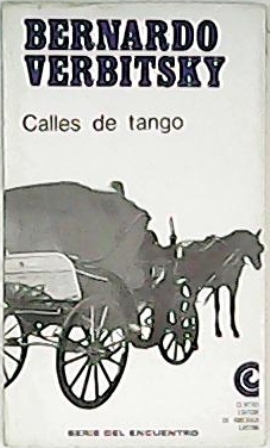 Bild des Verkufers fr Calles de tango. Novela. zum Verkauf von Librera y Editorial Renacimiento, S.A.