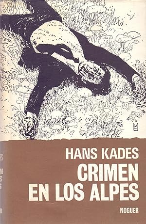 Seller image for Crimen en Los Alpes. Novela for sale by Librera y Editorial Renacimiento, S.A.