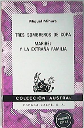 Immagine del venditore per Tres sombreros de copa. Maribel y la extraa familia. venduto da Librera y Editorial Renacimiento, S.A.