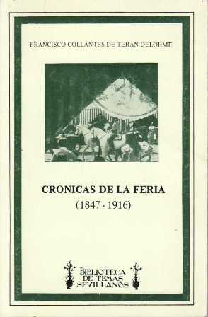 Imagen del vendedor de Crnicas de la feria. a la venta por Librera y Editorial Renacimiento, S.A.