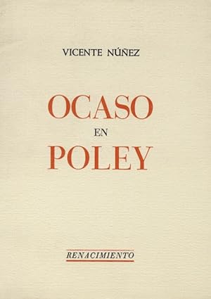 Imagen del vendedor de Ocaso en Poley. Poesa. Premio de la Crtica 1984. a la venta por Librera y Editorial Renacimiento, S.A.