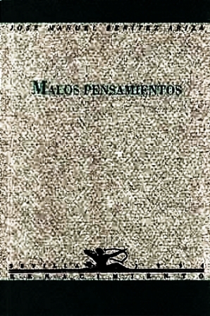 Imagen del vendedor de Malos pensamientos. Poesa. a la venta por Librera y Editorial Renacimiento, S.A.
