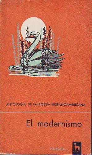 Imagen del vendedor de Antologa de la poesa hispanoamericana: El modernismo. Seleccin e introduccin de . Notas y vocabulario de D. Martnez a la venta por Librera y Editorial Renacimiento, S.A.