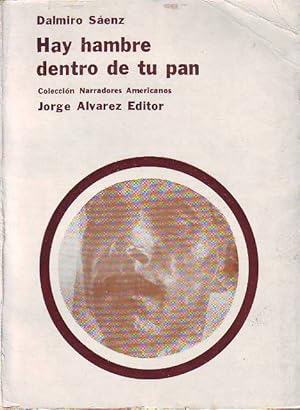 Image du vendeur pour Hay hambre dentro de tu pan. Novela. mis en vente par Librera y Editorial Renacimiento, S.A.