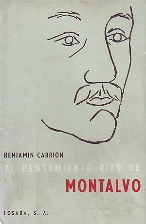 Seller image for El pensamiento vivo de Montalvo. for sale by Librera y Editorial Renacimiento, S.A.