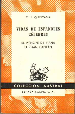 Image du vendeur pour Vidas de espaoles clebres (El prncipe de Viana. El Gran Capitn). mis en vente par Librera y Editorial Renacimiento, S.A.