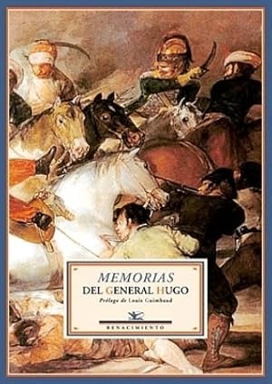 Seller image for Memorias del General Hugo. Traduccin de Emilio Hernndez. Prlogo y notas de Louis Guimbaud. for sale by Librera y Editorial Renacimiento, S.A.