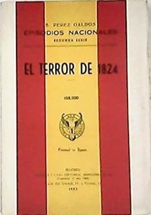 Imagen del vendedor de El terror de 1824. a la venta por Librera y Editorial Renacimiento, S.A.