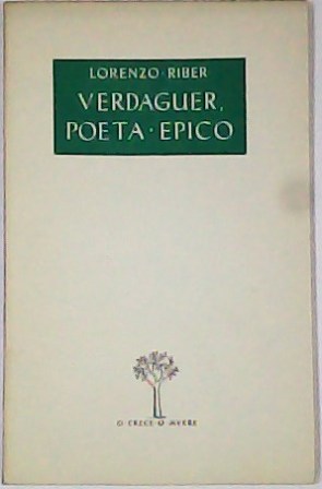 Imagen del vendedor de Jacinto Verdaguer, poeta pico. a la venta por Librera y Editorial Renacimiento, S.A.