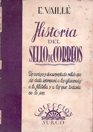 Seller image for Historia del sello de correos. Traduccin de Zoe de Godoy. for sale by Librera y Editorial Renacimiento, S.A.