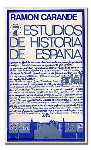 Immagine del venditore per Siete estudios de historia de Espaa. venduto da Librera y Editorial Renacimiento, S.A.