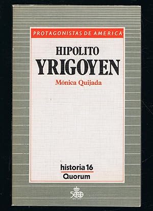 Immagine del venditore per Hiplito Yrigoyen. venduto da Librera y Editorial Renacimiento, S.A.