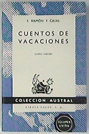 Imagen del vendedor de Cuentos de vacaciones. Narraciones pseudoceintíficas. a la venta por Librería y Editorial Renacimiento, S.A.
