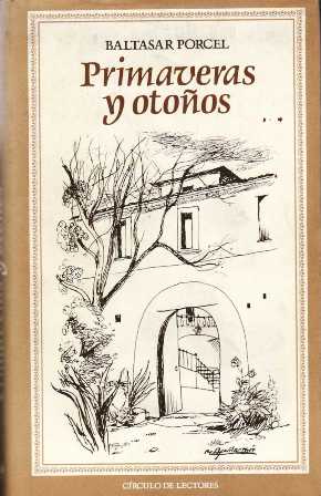 Seller image for Primaveras y otoos. Novela. for sale by Librera y Editorial Renacimiento, S.A.